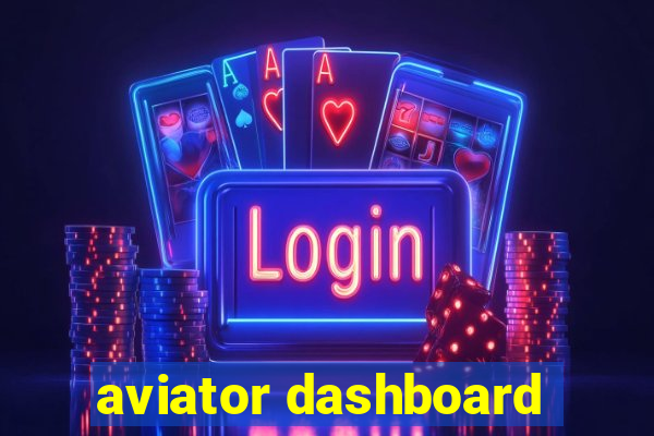 aviator dashboard
